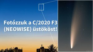 Fotózzuk a C/2020 F3 (NEOWISE) üstököst!