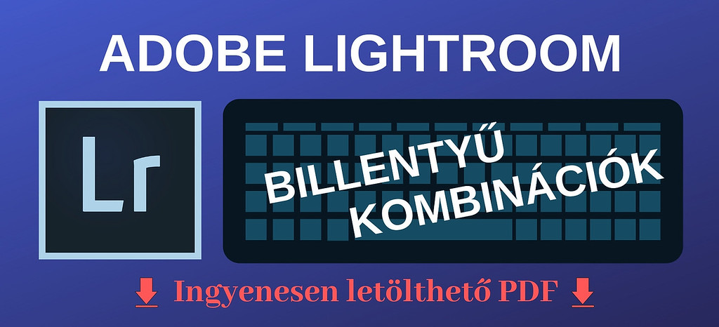 lightroom billentyűkombinációk PDF letöltés