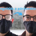 maszk szemüveg párásodás ellen